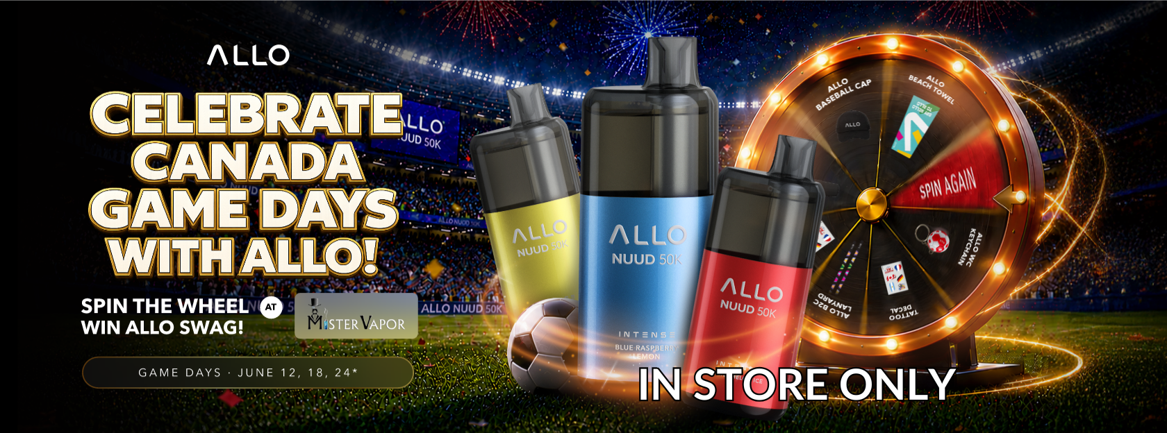 Promotional banner for ALLO vape products with a wheel of fortune and text celebrating Canada game days.